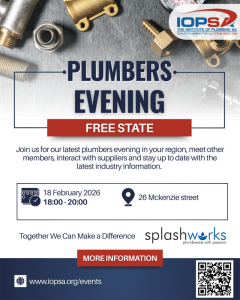 IOPSA will be hosting a Plumber’s Evening in Bloemfontein on 18 February 2026.