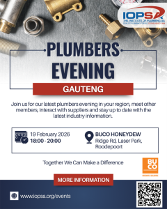 IOPSA will be hosting a Plumber’s Evening in Roodepoort, Gauteng on 19 February 2026.